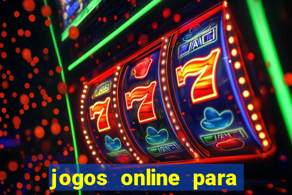 jogos online para ganhar dinheiro de verdade