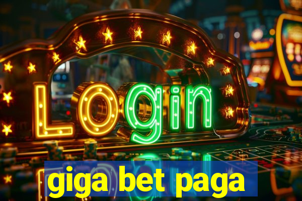 giga bet paga