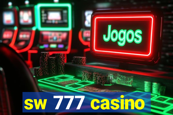 sw 777 casino