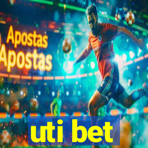 uti bet