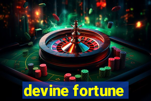 devine fortune