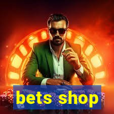 bets shop