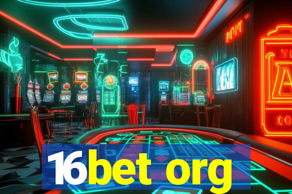 16bet org