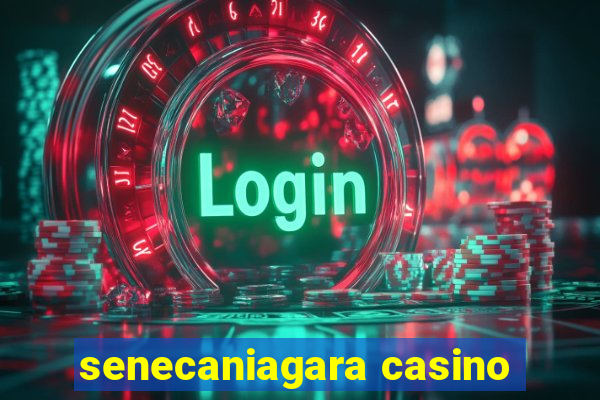 senecaniagara casino