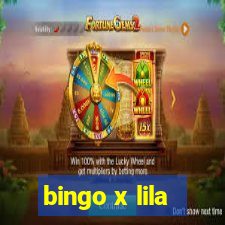 bingo x lila