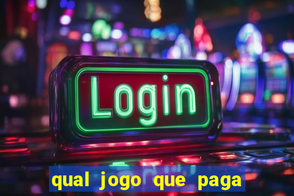 qual jogo que paga sem precisar depositar