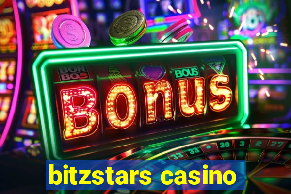 bitzstars casino