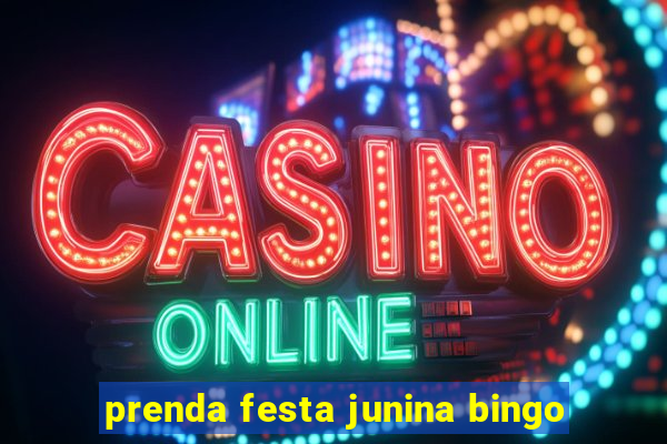 prenda festa junina bingo