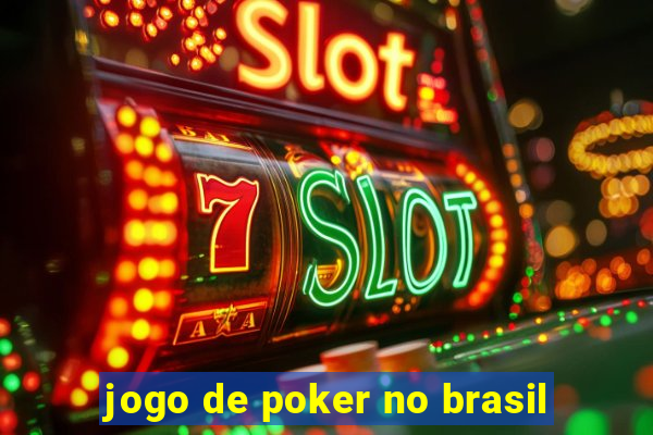 jogo de poker no brasil