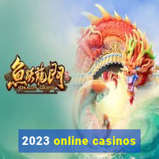 2023 online casinos