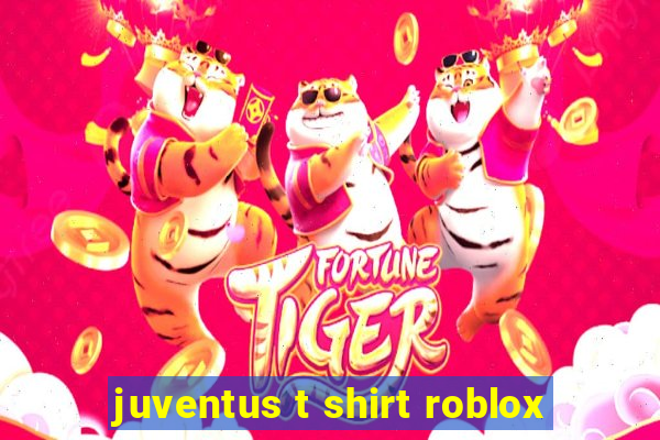 juventus t shirt roblox