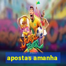 apostas amanha