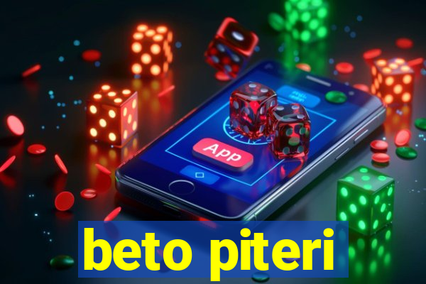 beto piteri