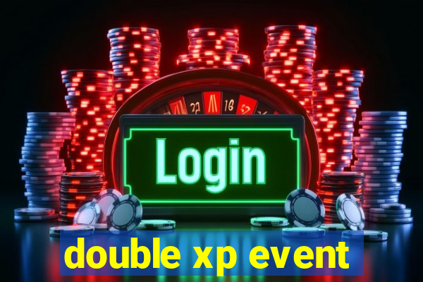 double xp event