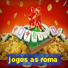 jogos as roma