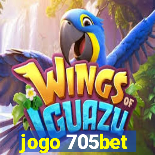 jogo 705bet