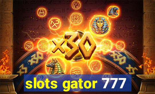 slots gator 777