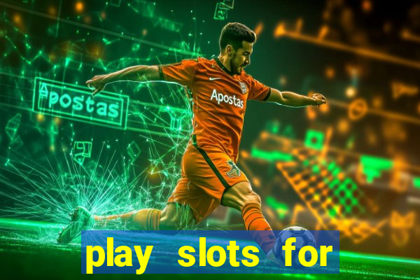 play slots for money online