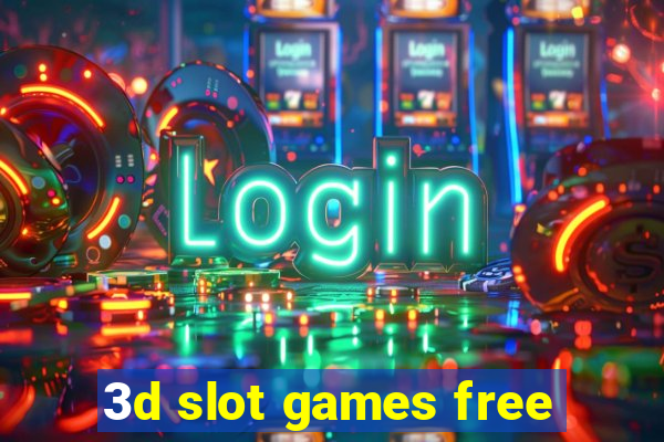 3d slot games free