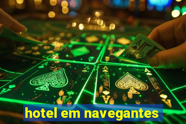 hotel em navegantes