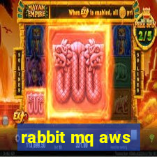 rabbit mq aws