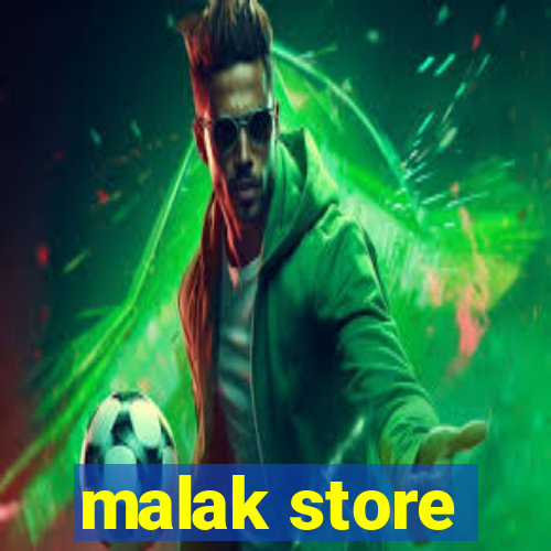 malak store