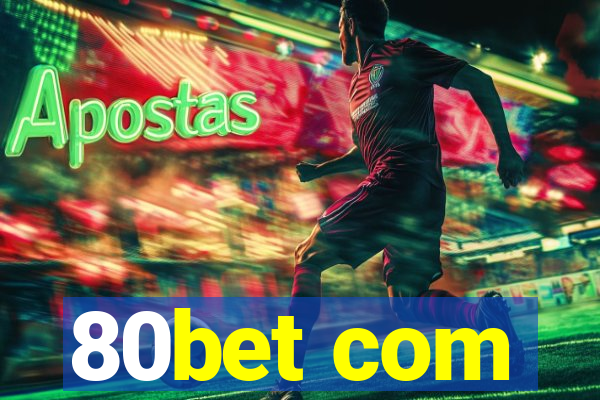 80bet com