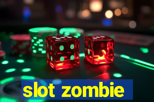 slot zombie