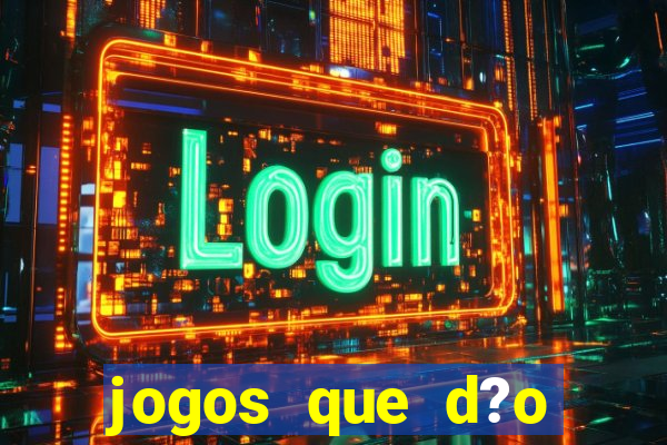 jogos que d?o b?nus grátis