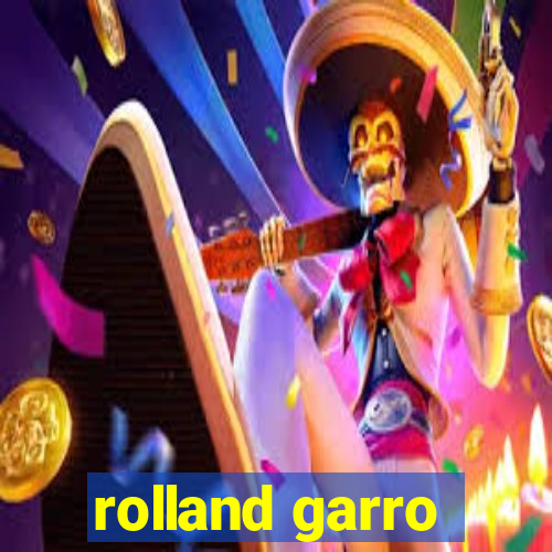 rolland garro