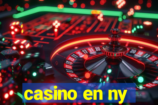 casino en ny