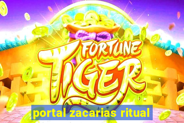 portal zacarias ritual