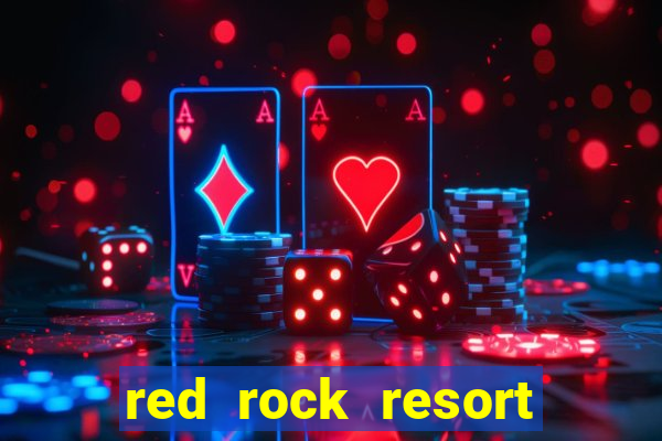 red rock resort and casino las vegas