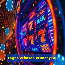 ragna crimson crunchyroll