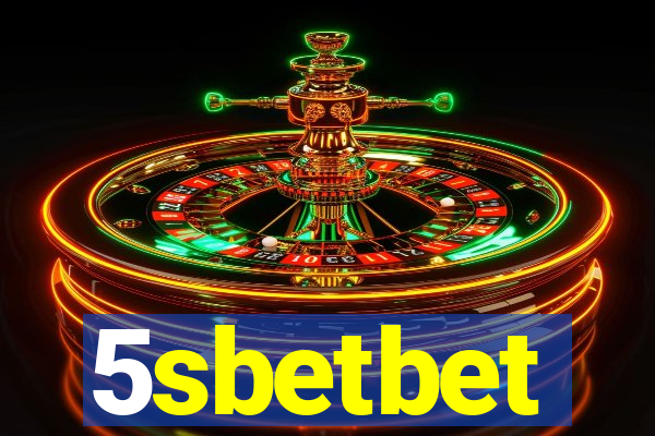 5sbetbet