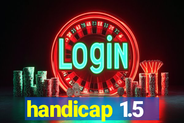 handicap 1.5