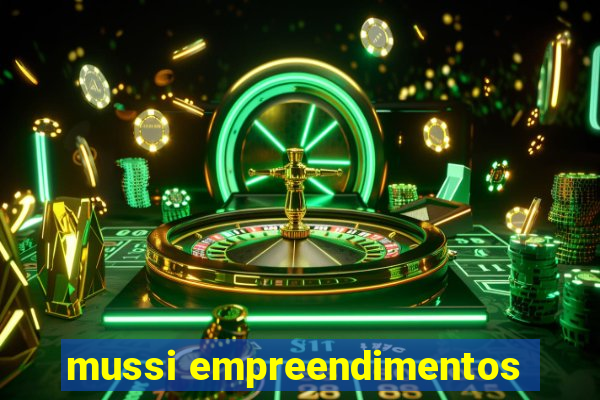 mussi empreendimentos