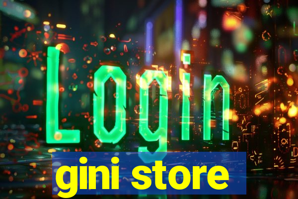 gini store