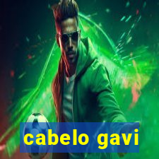 cabelo gavi