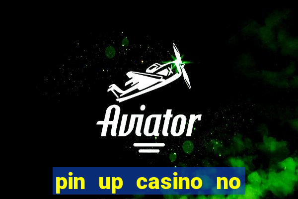 pin up casino no deposit bonus code