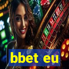 bbet eu