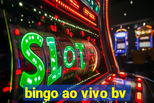 bingo ao vivo bv