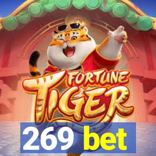 269 bet