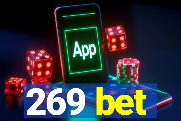 269 bet