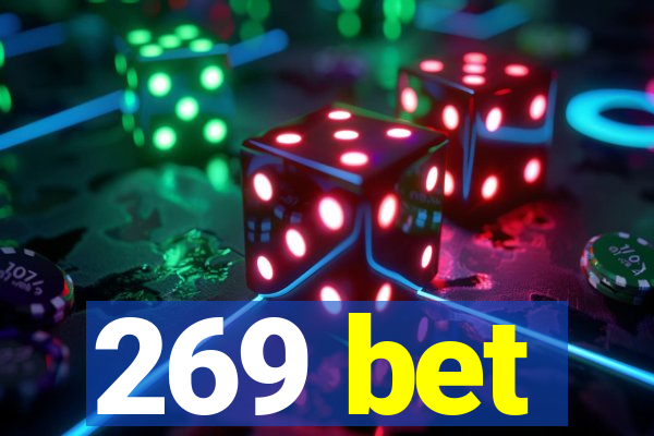 269 bet