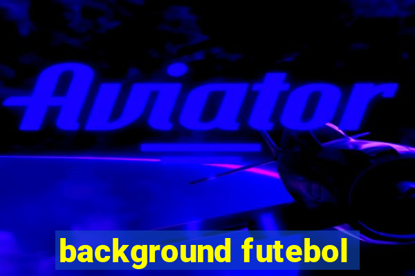 background futebol