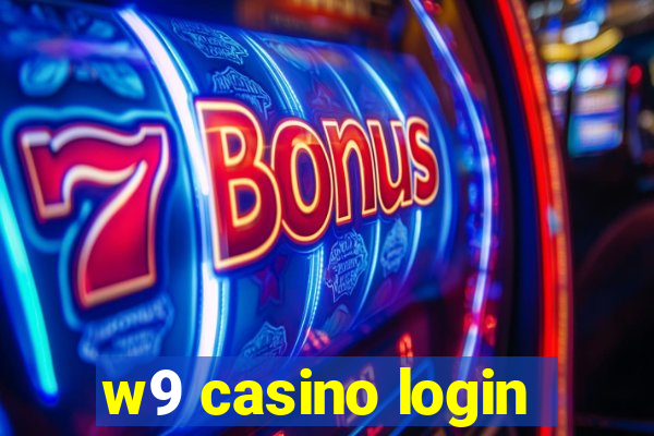 w9 casino login