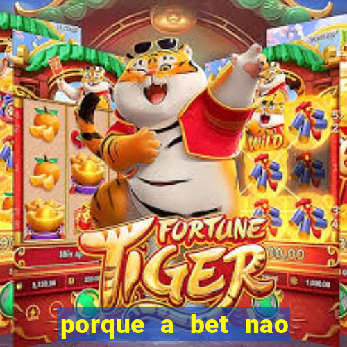 porque a bet nao esta funcionando