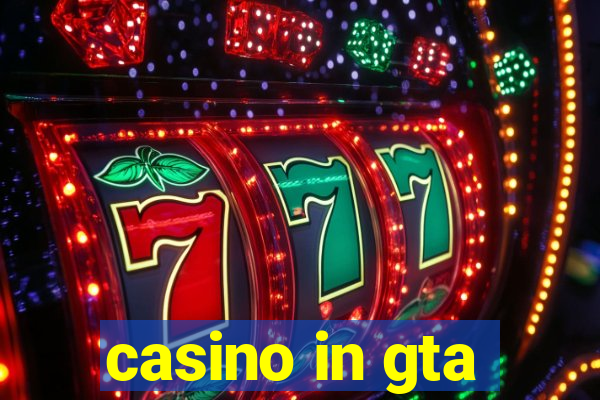 casino in gta