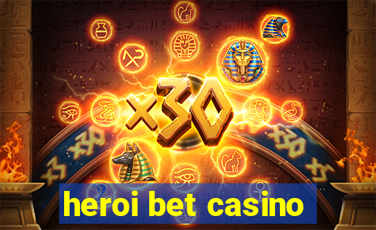 heroi bet casino